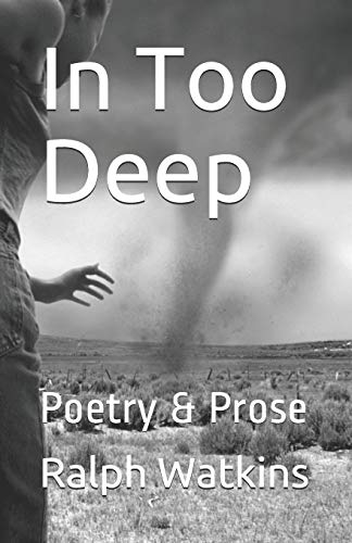 In Too Deep: Poetry & Prose (DC NATIVE SON)