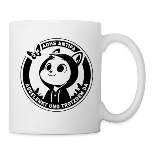 Spreadshirt ADHS Antifa Abgelenkt Und Trotzdem Da Tasse, One size, Weiß