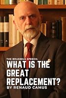 The Brussels Speech: What is The Great Replacement? 8293925337 Book Cover