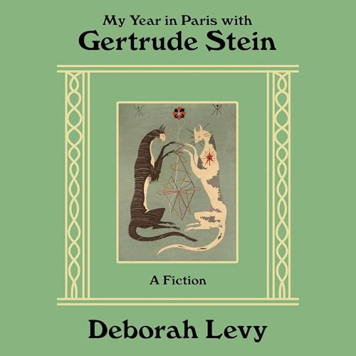 My Year in Paris with Gertrude Stein Audiolibro Por Deborah Levy arte de portada