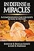 In Defense of Miracles: A Comprehensive Case for God's Action in History