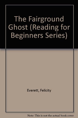 Fairground Ghost: Reading for Beginners Series 0881108138 Book Cover