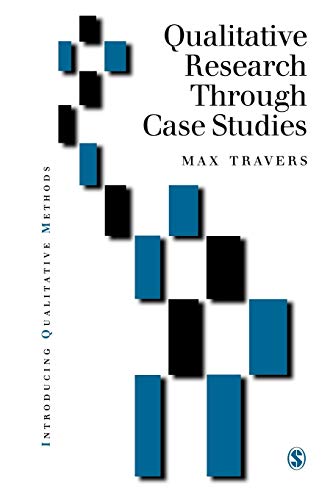 Qualitative Research through Case Studies (Introducing Qualitative Methods series)