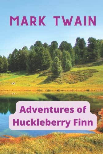 Adventures of Huckleberry Finn: Collector's Hardcover Edition - Adventures of Huckleberry Finn by Mark Twain