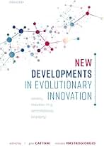 New Developments in Evolutionary Innovation: Novelty Creation in a Serendipitous Economy (English Edition)
