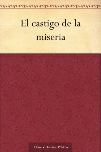 El castigo de la miseria