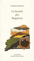 La beaute des rugueux 2909282597 Book Cover