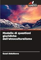 Modello di questioni giuridiche dell'etnoculturalismo (Italian Edition) 3639790472 Book Cover