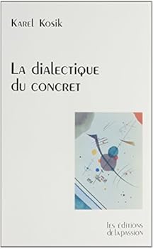 Paperback La dialectique du concret (French Edition) [French] Book