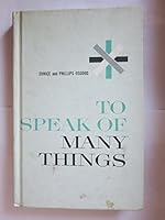 To speak of many things, B0006BQUSO Book Cover
