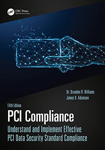 Pci Compliance: Understand and Implement Effective Pci Data Security Standard Compliance view 2
