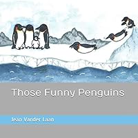 Those Funny Penguins 1095072390 Book Cover