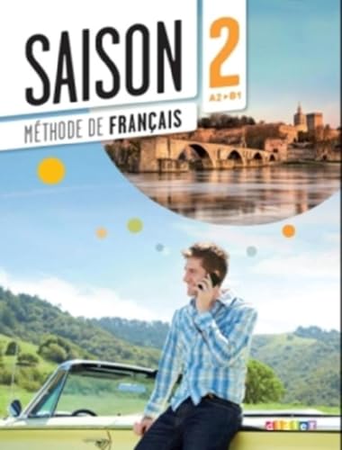 Saison 2 (a2+) - livre eleve + dvd-rom: Livre de l'eleve (A2+) + DVD-ROM: Vol. 2