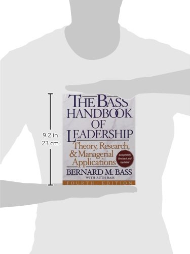 The Bass Handbook of Leadership: Theory, Research, and Managerial Applications