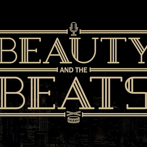 『Beauty & The Beats Podcast』のカバーアート