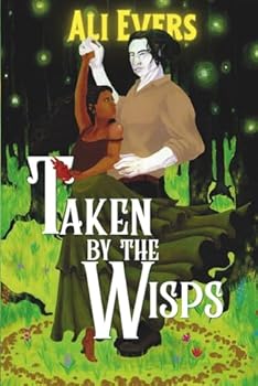 Paperback Taken by the Wisps (Across the Veil of Monsters) Book