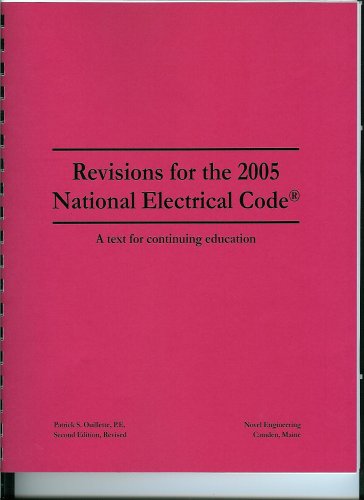 "Revisions for the 2005 National Electrical Code": 9780976819509 ...