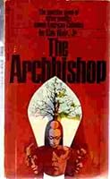 The Archbishop B0015Y81ME Book Cover
