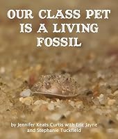 Our Class Pet is a Living Fossil 1638174067 Book Cover