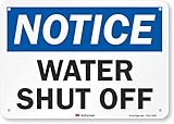 'Notice - Water Shut Off' Sign By SmartSign | 7' x 10' 3M Reflective Aluminum