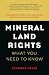 Mineral Land Rights: What You Need to Know