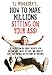 How to Make Millions Sitting on Your Ass!