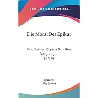Die Moral Des Epikur