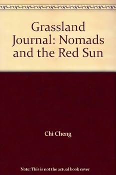 Unknown Binding Grassland Journal: Nomads and the Red Sun Book