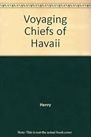 Voyaging Chiefs of Hawaii 0962310255 Book Cover