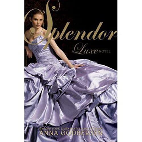 Splendor (Luxe, 4) view 2