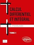 editions mirontaine  Calcul différentiel et intégral : tome 1