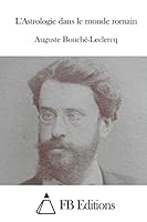L'Astrologie Dans Le Monde Romain 1519353618 Book Cover