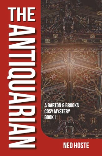 The Antiquarian: A Barton & Brooks Cosy Mystery Book 1