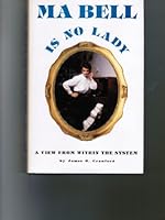 Ma Bell is no lady 0944743005 Book Cover