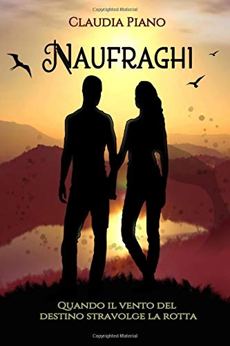 Naufraghi: Quando il vento del destino stravolge la rotta