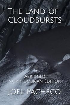 Paperback The Land of Cloudbursts: Abridged Northumbrian Edition Book