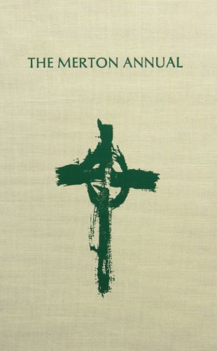 The Merton Annual: Studies in Thomas Merton Religion Culture Literature and Social Concerns