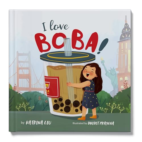 Image of I love BOBA! (The first children's book about bubble tea)
