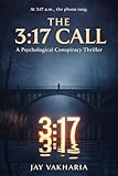 The 3:17 Call: A Psychological Conspiracy Thriller