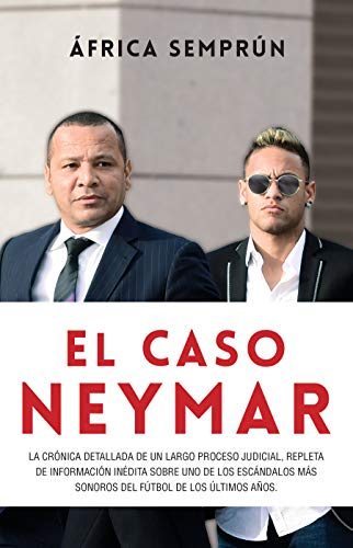 Télécharger El caso Neymar / The Neymar Case PDF