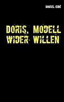 Doris, Modell wider Willen: Ein Fall für Smidt und Rednich 3738633502 Book Cover