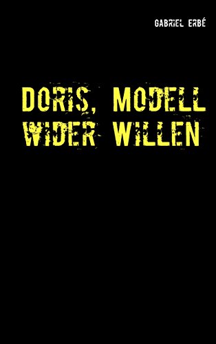 Doris, Modell wider Willen: Ein Fall für Smidt ... [German] 3738633502 Book Cover