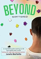 Beyond Shattered B0D6LV3L6L Book Cover