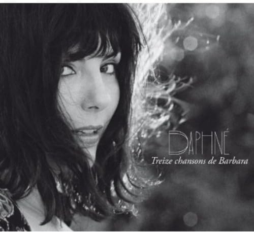 13 Chansons de Barbara [Audio CD] Daphne