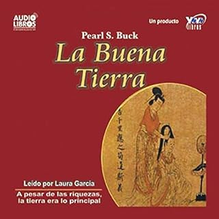 La Buena Tierra [The Good Earth] Audiolibro Por Pearl S. Buck arte de portada