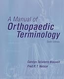 A Manual of Orthopaedic Terminology