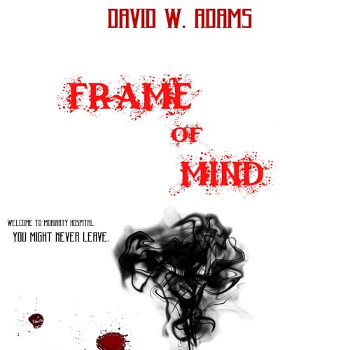 Frame of Mind by David W. Adams episode artwork