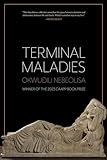 Terminal Maladies (CAAPP Book Prize)