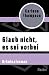 Cover zum Buch Glaub nicht, es sei vorbei