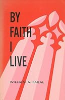 By Faith I Live B000FMKOI6 Book Cover